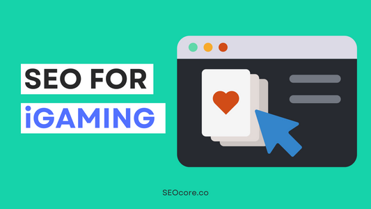 SEOcore: Premium iGaming SEO Agency