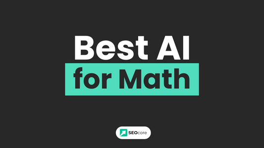 Best AI for Math: Comparing the Best AI Tools for Math